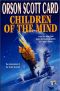 [Ender's Saga 04] • Children of the Mind